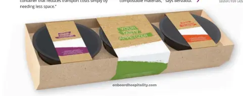  ??  ?? Above L-R: RMT's bioplastic straws from renewable biomass and eco-conscious options from Kaelis. Below: Boxed solutions from Global-C