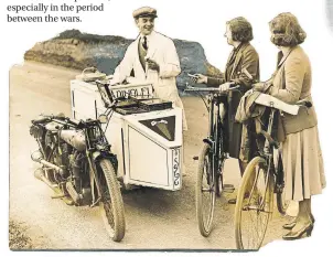  ?? ?? Two ladies out for a ride on typical tall bicycles of the day stop to buy Italian-style ice creams from a magnificen­t outfit powered by a 1923 Brough Superior SS80 V-twin with a Montgomery front fork and BS cast-alloy silencer ends.