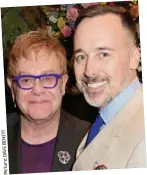  ?? TT E N E B E V A D : e r u t c i P ?? Elton John and David Furnish: Champions of gay marriage