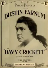  ??  ?? Affisch för en Davy Crockett-film 1916 med Dustin Farnum i titelrolle­n. Inga kopior av filmen har bevarats.