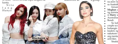  ??  ?? Blackpink Dua Lipa