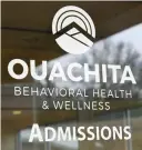  ?? The Sentinel-record/ Tanner Newton ?? ■ The front door to Ouachita Behavioral Health and Wellness.