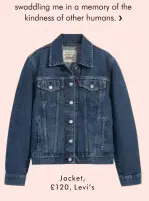  ??  ?? Jacket, £120, Levi’s