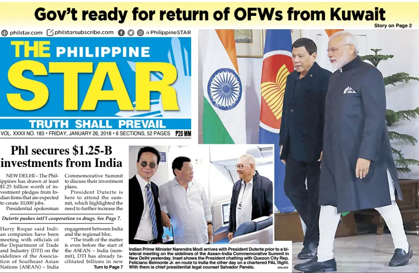  ?? EPA-EFE ?? Indian Prime Minister Narendra Modi arrives with President Duterte prior to a bilateral meeting on the sidelines of the Asean-India Commemorat­ive Summit in New Delhi yesterday. Inset shows the President chatting with Quezon City Rep. Feliciano Belmonte...
