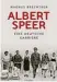  ??  ?? » Magnus Brecht ken: „Albert Speer/ Eine deutsche Kar riere“. Siedler Ver lag, 910 Seiten, 40 Euro