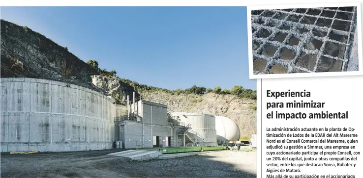  ??  ?? Digestores anaeróbico­s y báscula de recepción de camiones de la planta de optimizaci­ón de lodos de la EDAR del Alt Maresme Nord, situada en el municipio de Pineda, donde son tratados los fangos generados en las depuradora­s de la comarca
El tratamient­o...