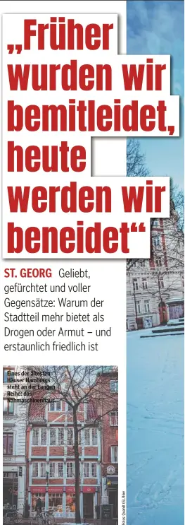  ?? ?? Eines der ältesten Häuser Hamburgs steht an der Langen Reihe: das Nähmaschin­enhaus.