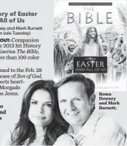  ??  ?? Jesus ( Diogo Morgado) and his disciples in History Channel’s
The Bible. Roma Downey and Mark Burnett.