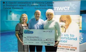  ?? Bakers Lodge Studio ?? A charity swimathon at Victoria Leisure in Southport raised £5,000 for North West Cancer Research