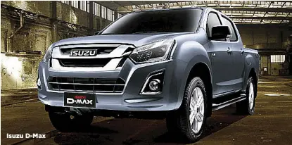  ??  ?? Isuzu D-Max