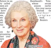  ??  ?? Margaret Atwood