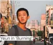  ??  ?? Yeun in ‘Burning’.