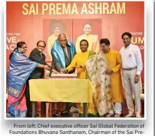  ?? Photo: DEPTFO News ?? From left: Chief executive officer Sai Global Federation of Foundation­s Bhuvana Santhanam, Chairman of the Sai Prema Foundation Mahendra Tappoo, President Ratu Wiliame Maivalili Katonivere, Sadguru Sri Madhusudan Sai, Director of Sai Prema Foundation Sumeet Tappoo and Chairman Sri Sathya Sai Sanjeevani Hospitals India C Sreenivas during the opening of the new Sai Prema Ashram at Rovodrau, Navua on Tuesday, May 3, 2022.