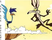  ?? ?? Foes: Roadrunner and Wile E. Coyote