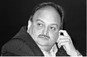  ??  ?? Mehul Choksi