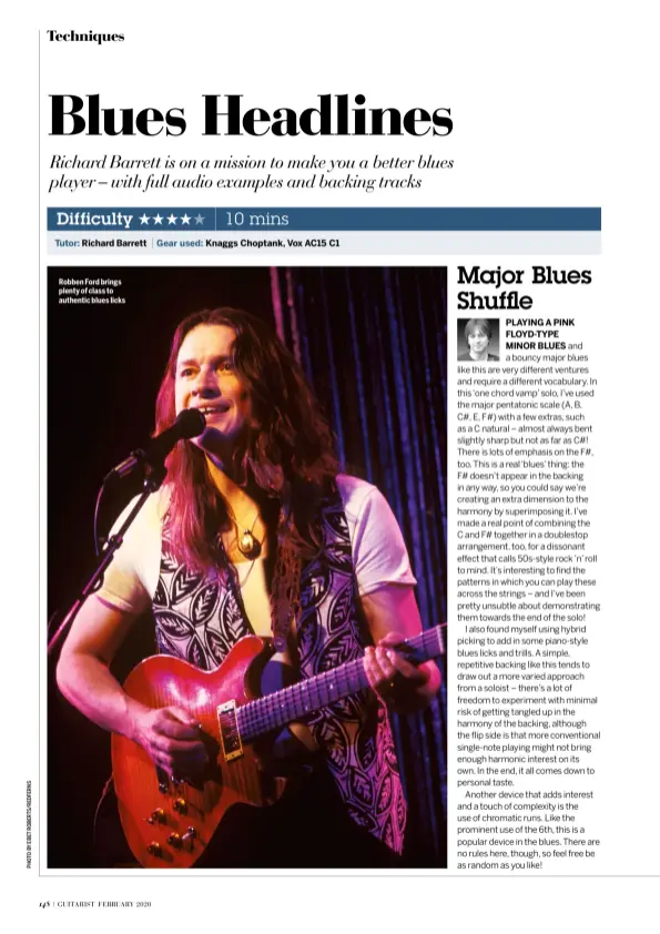  ??  ?? Robben Ford brings plenty of class to authentic blues licks