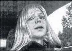  ?? REX SHUTTERSTO­CK / U.S. ARMY / ZUMA PRESS ?? Pvt. Chelsea Manning was released from prison Wednesday after seven years behind bars. Her immediate living arrangemen­ts remained unclear.