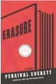  ?? ?? ‘ERASURE’
By Percival Everett; Graywolf Press, 272 pages, $17.