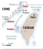  ??  ?? Convoitise. Les îles taïwanaise­s Matsu, Kinmen et Penghu, proches du continent, sont cernées par les navires chinois, de plus en plus nombreux.