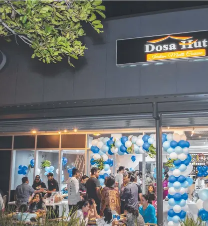  ??  ?? Restaurant chain Dosa Hut has opened an outlet at Crestwood Plaza in Molendinar.