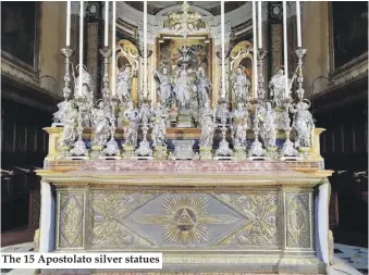  ??  ?? The 15 Apostolato silver statues