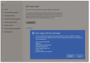  ??  ?? Before running, Fresh Start tells you which programs will be removed