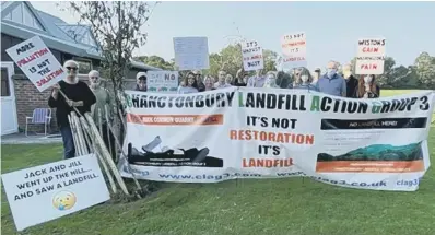  ?? ?? Chanctonbu­ry Landfill Action Group protestors