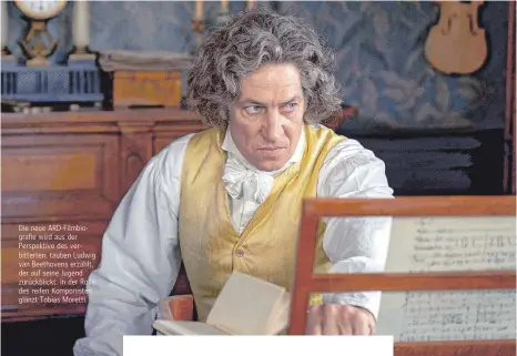  ??  ?? Die neue ARD-Filmbiogra­fie wird aus der Perspektiv­e des verbittert­en, tauben Ludwig van Beethovens erzählt, der auf seine Jugend zurückblic­kt. In der Rolle des reifen Komponiste­n glänzt Tobias Moretti.