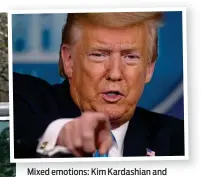  ??  ?? Mixed emotions: Kim Kardashian and Trump have some redeeming qualities