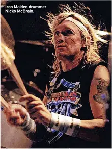  ?? ?? Iron Maiden drummer Nicko Mcbrain.