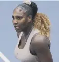  ??  ?? 0 Serena Williams: Battling win.
