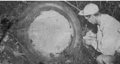  ?? FORT LAUDERDALE DAILY NEWS ?? In 1949, a Fort Lauderdale paper ran this photo of a large kettle found at the “Lost City” site in the Everglades.