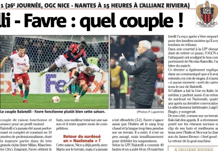  ??  ?? Le couple Balotelli - Favre fonctionne plutôt bien cette saison.