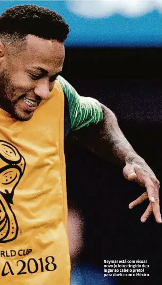  ?? Eduardo Knapp/folhapress ?? Neymar está com visual novo (o loiro tingido deu lugar ao cabelo preto) para duelo com o México