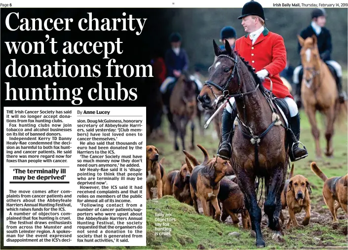  ??  ?? Tally no: Objectors say fox hunting is cruel