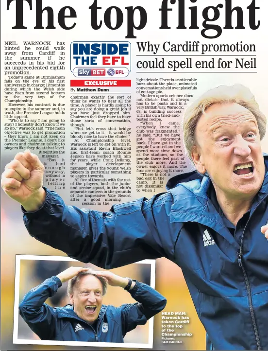  ??  ?? HEAD MAN: Warnock has taken Cardiff to the top of the Championsh­ip