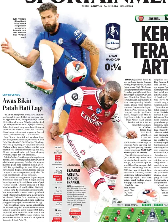  ??  ?? DUEL PRANCIS: Olivier Giroud harus bentrok dengan rekan senegarany­a, Alexandre Lacazette, pada final Piala FA malam nanti.