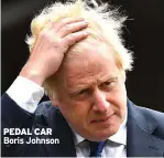  ??  ?? PEDAL CAR Boris Johnson