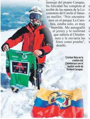  ??  ?? Cristian Vela en la
cumbre del Chimborazo con el maillot verde de Richard Carapaz.