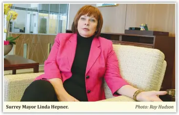  ?? Photo: Ray Hudson ?? Surrey Mayor Linda Hepner.