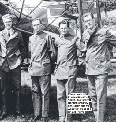  ??  ?? Pilots (from left) Charles Kingsford Smith, Bob Fawcett, Norman Brearley, Len Taplin and Val Abbott in front of a Bristol Tourer.