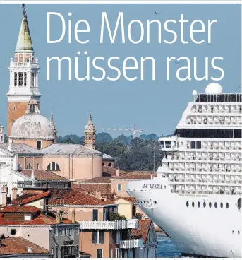  ??  ?? Die Kreuzfahrt­schiffe müssen künftig am Festland anlegen: Der Bau des Terminals dauert drei bis vier Jahre