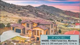  ??  ?? Red Rocks Amphitheat­er is 1.5 miles from the deck of a custom home agents Kathleen Hanvey and Todd Houghton list this weekend