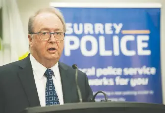 ?? JASON PAYNE ?? Surrey Mayor Doug McCallum says provincial approval for creating a local police force makes it a “done deal,” but B.C. Liberal Leader Andrew Wilkinson has pledged to revisit the issue.