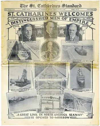  ?? ST. CATHARINES MUSEUM ?? This Aug. 5, 1932, front page of The Standard celebrates the next-day’s opening of the fourth Welland Canal, 85 years ago.