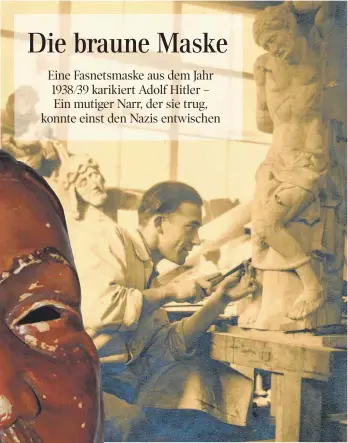  ??  ?? Der Bildhauer Alfons Maria Arnold hat die sogenannte Hitler-Maske 1938/39 geschnitzt. Zuvor hatte er seinen Dienst als SS-Aufseher im KZ Dachau quittiert. Seine Maske befindet sich mittlerwei­le im Weingarten­er Plätzlermu­seum.