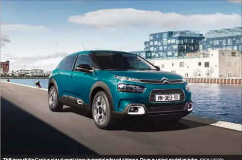  ?? FOTOS: CITROËN ?? Tidligere skilte Cactus sig ud med store gummiplade­r på siderne. De er nu gjort en del mindre .