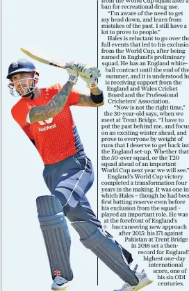  ??  ?? On the road to redemption: Nottingham­shire’s Alex Hales (right at Trent Bridge) will travel the world playing T20 cricket as he aims to prove his worth to England after a drugs ban cost him a place at the World Cup; (left) hitting out against India in a T20 last summer