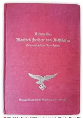  ??  ?? ■ ‘Richthofen’s Military Legacy’: The Luftwaffe of the German Third Reich published the Red Baron‘s ‘dicta’ in 1938 to commemorat­e the 20th anniversar­y of his death. (RS)