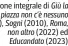  ?? ?? Giù la piazza non c’è nessuno Sogni (2010), Roma, non altro (2022) ed Educandato (2023)